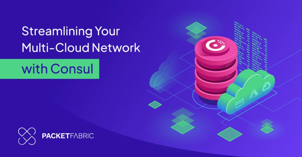 Streamline your multi-cloud network with Consul